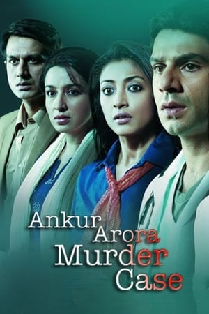 Ankur Arora Murder Case (2013) Hindi Movie [950MB]