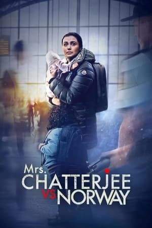 Mrs. Chatterjee vs. Norway 2023 Hindi Movie –