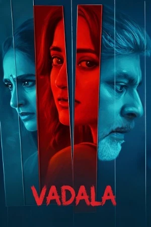 Vadhala 2026 Hindi Dual Audio